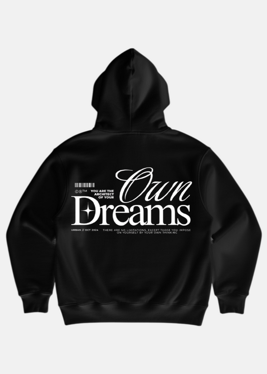 OWN DREAMS HOODIE